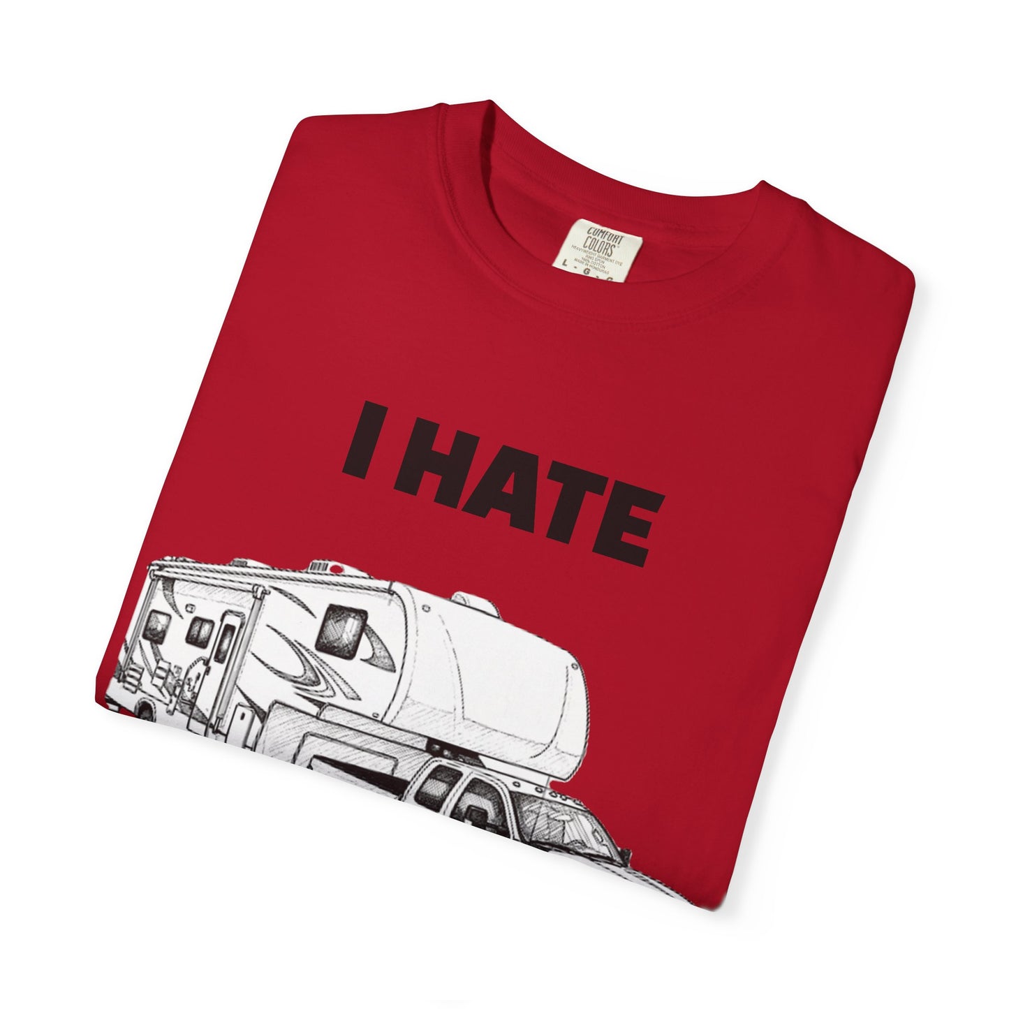 Funny RV Camping T-shirt, I Hate Pulling Out Tee, Gift for RV Lovers, Unisex Graphic Shirt, Adventure Apparel