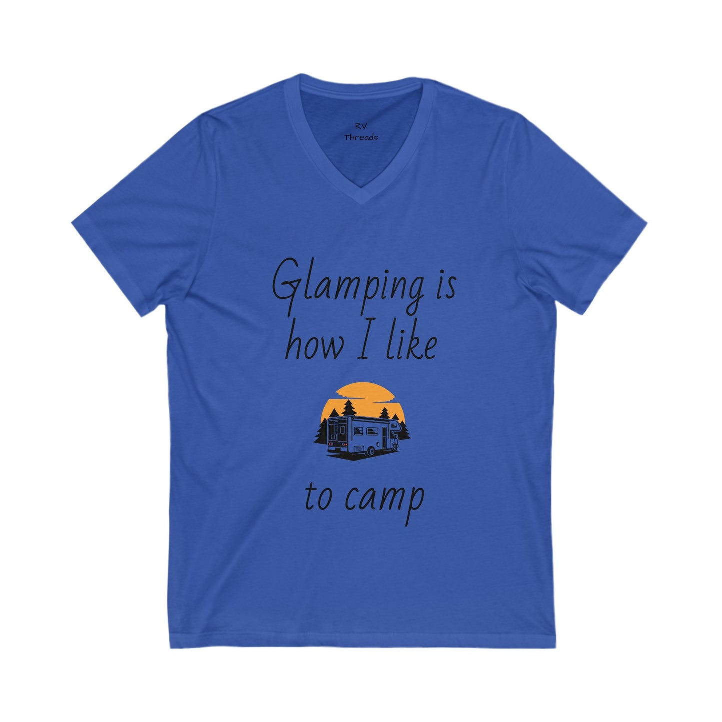 Glamping V-Neck Tee - Perfect for Campers, Outdoor Enthusiasts, Gifts, Travel, Adventuring, Nature Lovers