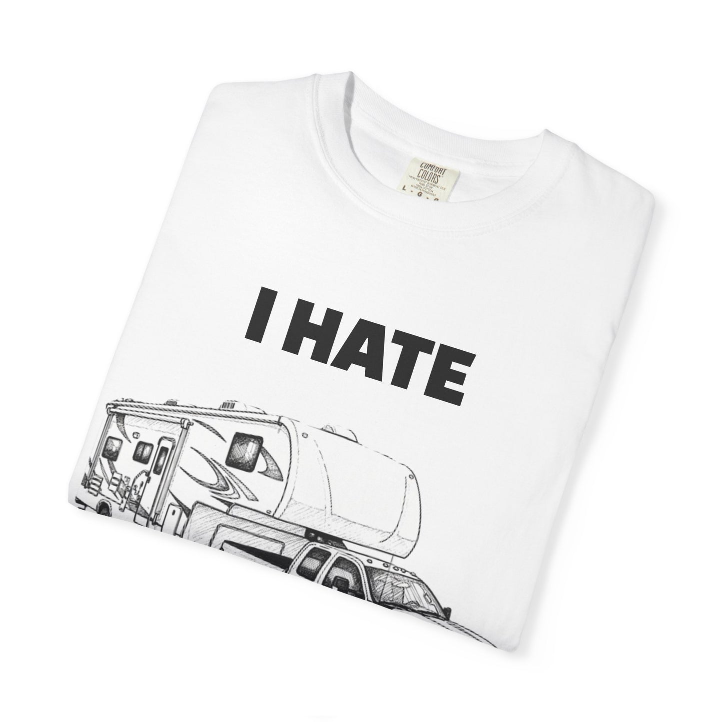 Funny RV Camping T-shirt, I Hate Pulling Out Tee, Gift for RV Lovers, Unisex Graphic Shirt, Adventure Apparel