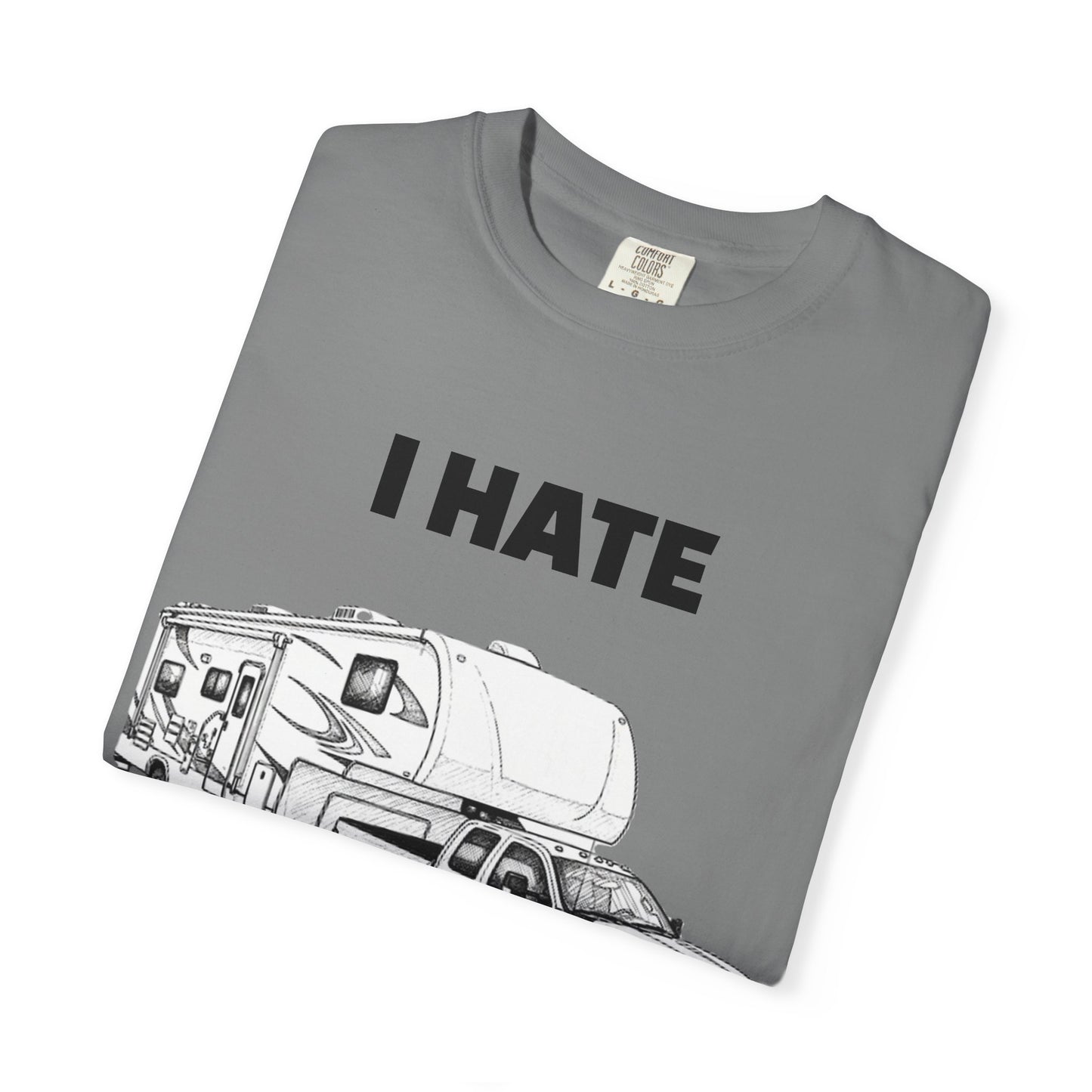 Funny RV Camping T-shirt, I Hate Pulling Out Tee, Gift for RV Lovers, Unisex Graphic Shirt, Adventure Apparel