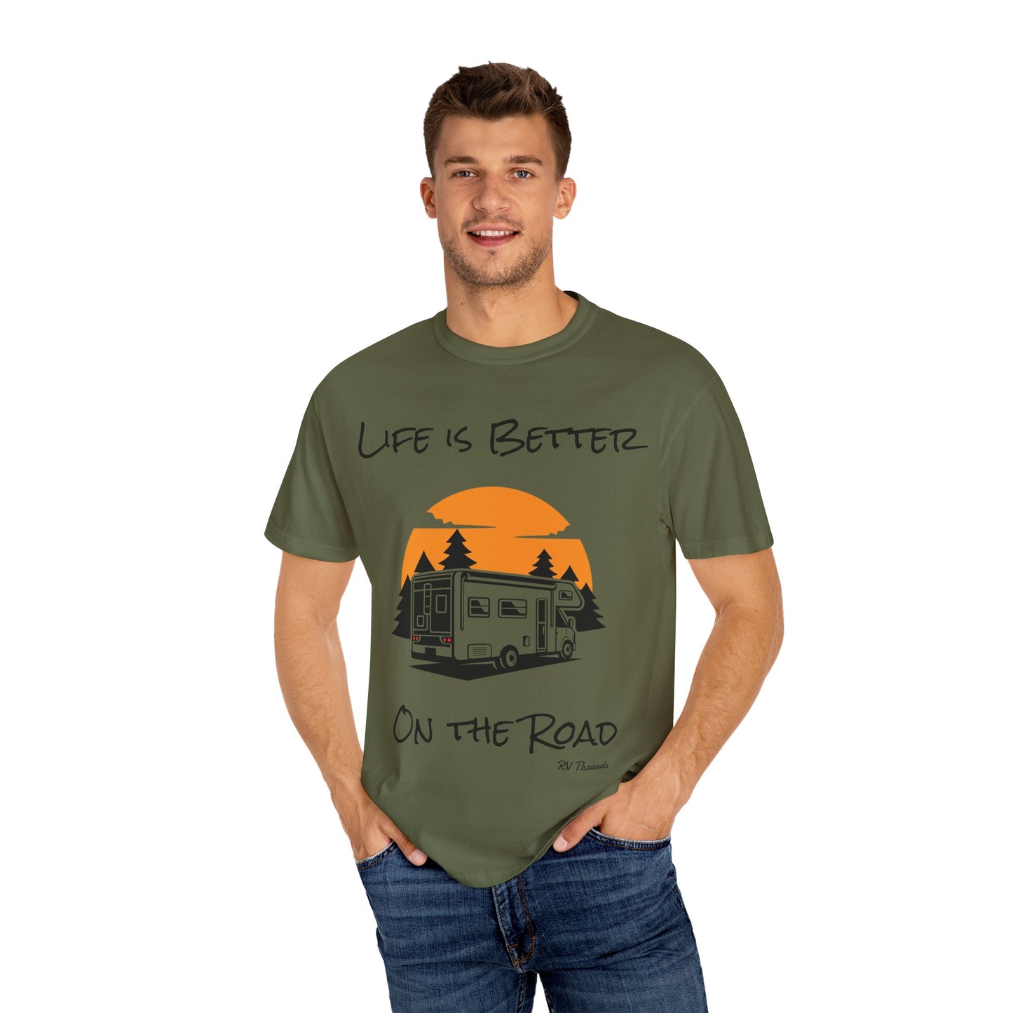 Unisex Garment-Dyed T-Shirt - Life is Better On the Road, RV Lover Shirt, Camping Gift, Adventure Tee, Travel Apparel