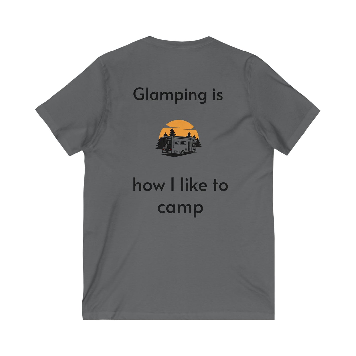 Glamping V-Neck Tee - Perfect for Campers, Outdoor Enthusiasts, Gifts, Travel, Adventuring, Nature Lovers