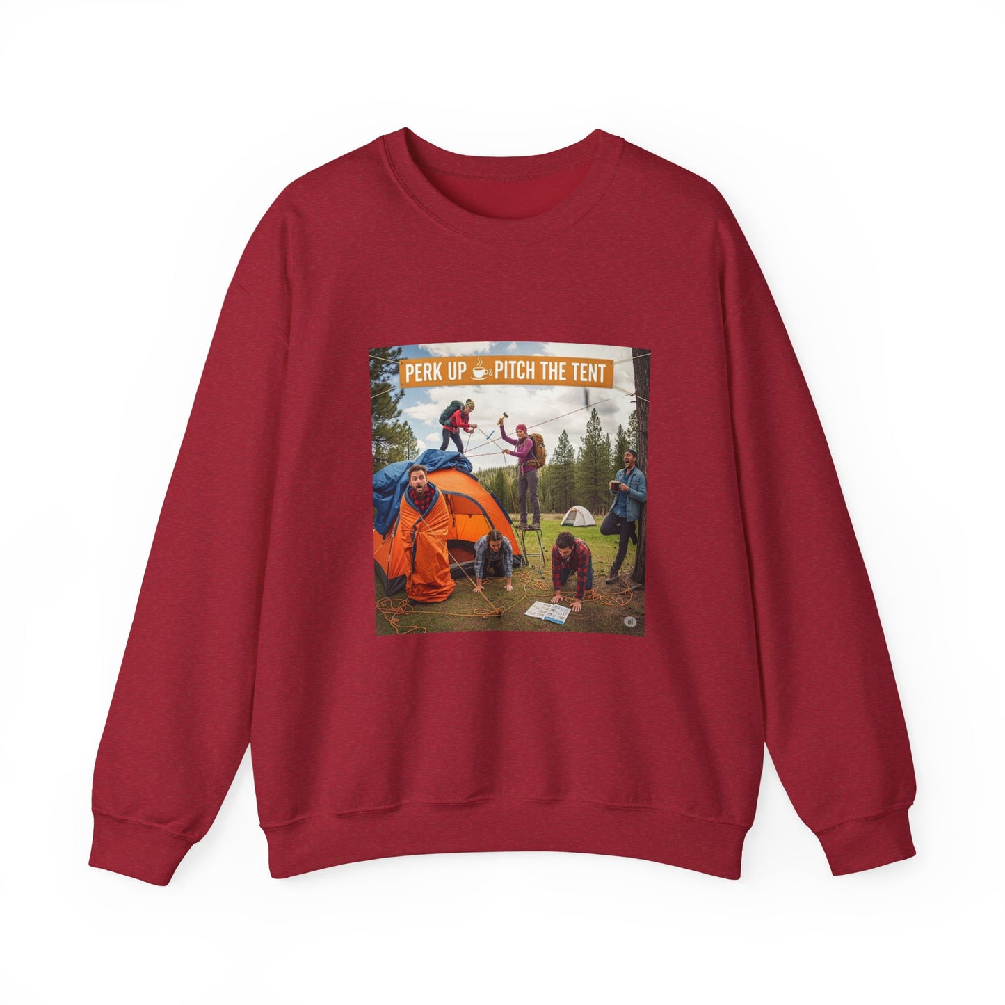 Cozy Camper Sweatshirt- "Perk Up, Pitch The Tent"
