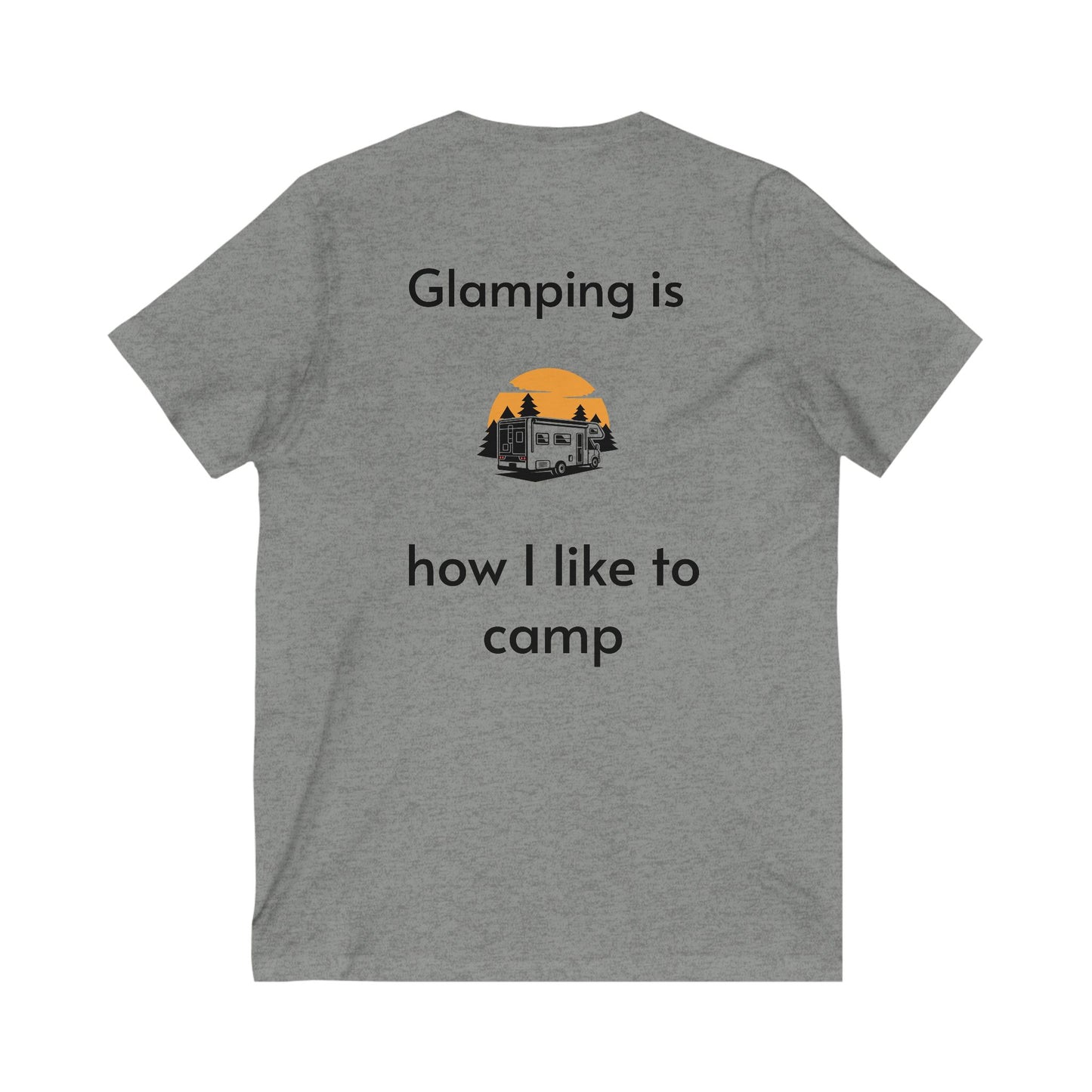 Glamping V-Neck Tee - Perfect for Campers, Outdoor Enthusiasts, Gifts, Travel, Adventuring, Nature Lovers