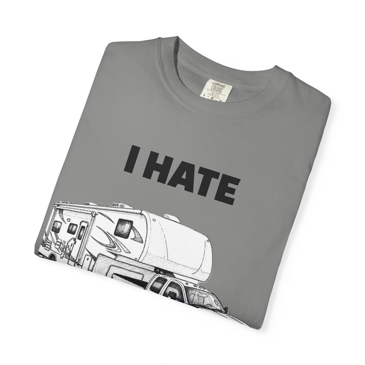 Funny RV Camping T-shirt, I Hate Pulling Out Tee, Gift for RV Lovers, Unisex Graphic Shirt, Adventure Apparel