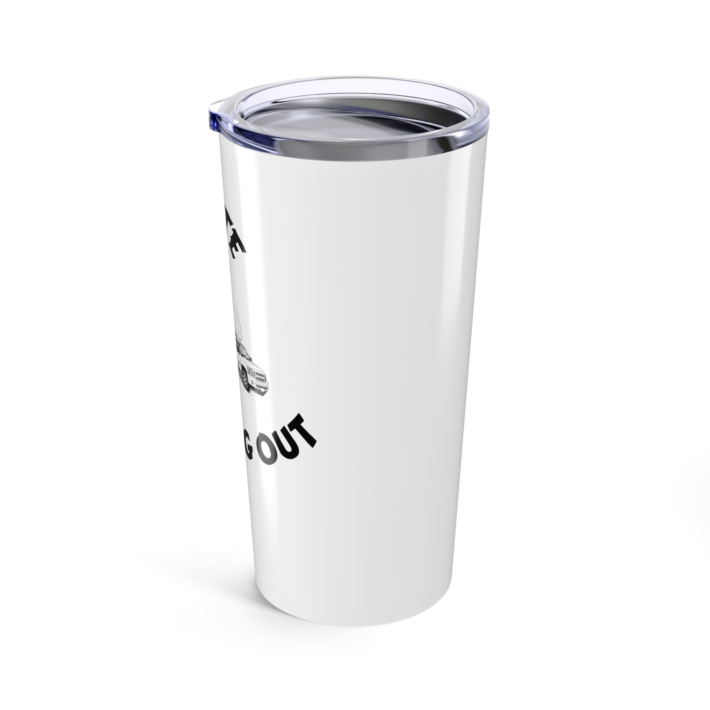 Funny Camper Tumbler 20oz - I Hate Pulling Out, Travel Mug, Gift for RV Lovers, Outdoor Adventure, Humor Gift