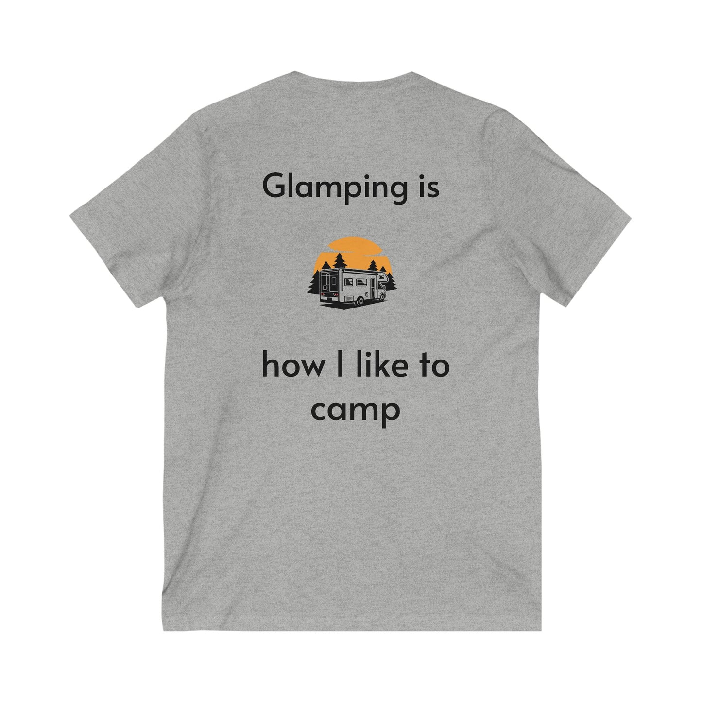 Glamping V-Neck Tee - Perfect for Campers, Outdoor Enthusiasts, Gifts, Travel, Adventuring, Nature Lovers