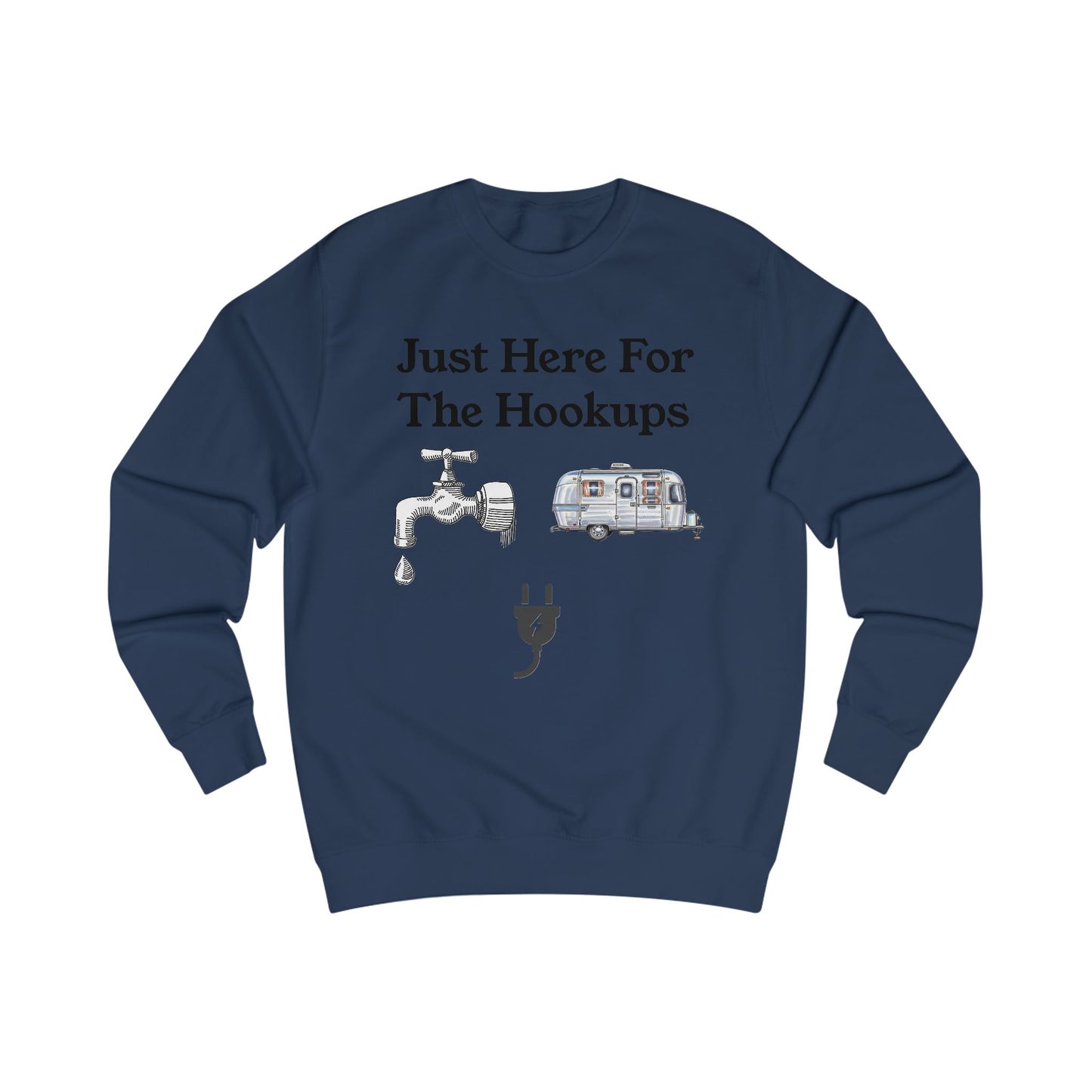 Casual Unisex Sweatshirt with Fun Hookup Quote - Perfect Gift for Campers, Travelers, and Adventure Seekers, Great for Cozy Nights and [...]