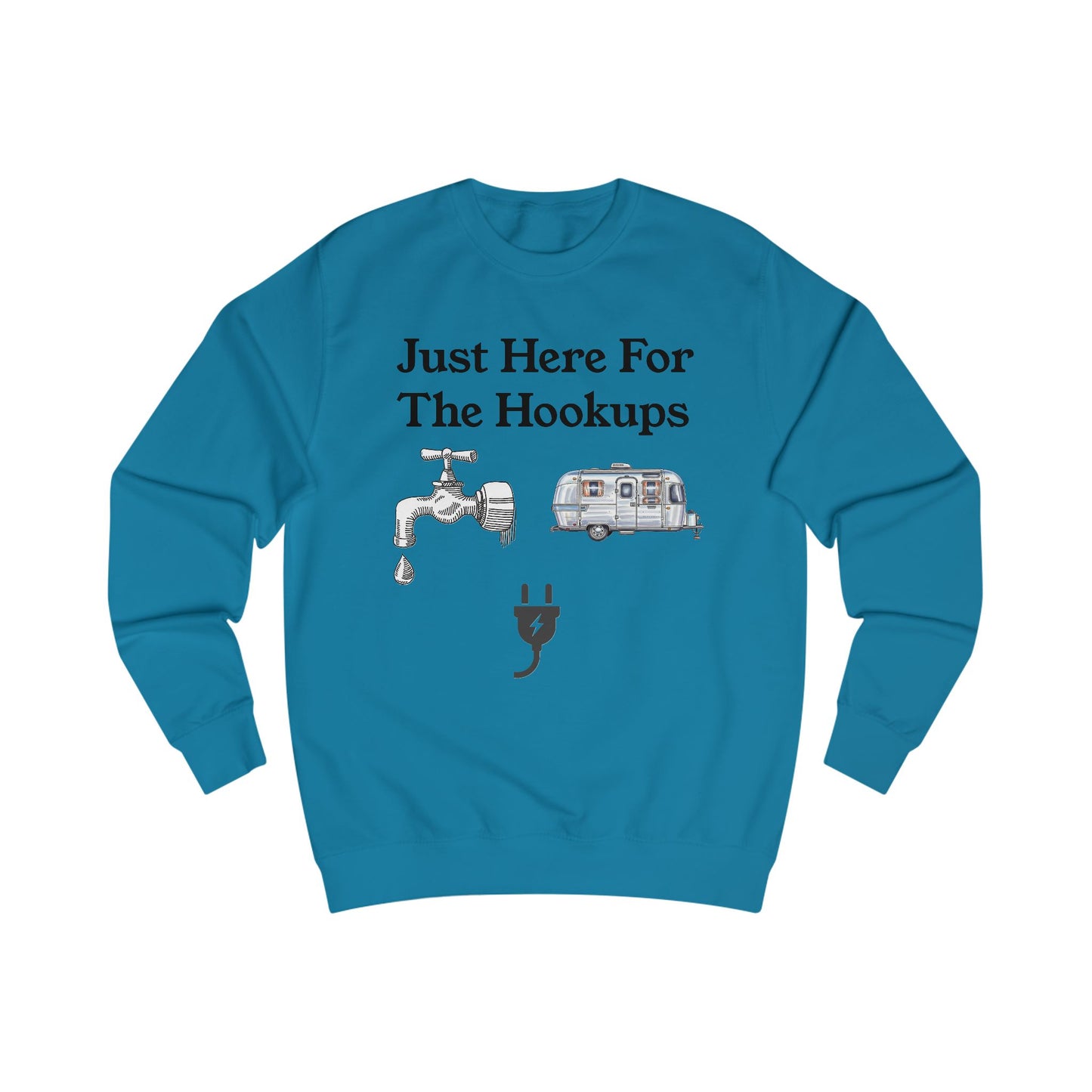 Casual Unisex Sweatshirt with Fun Hookup Quote - Perfect Gift for Campers, Travelers, and Adventure Seekers, Great for Cozy Nights and [...]