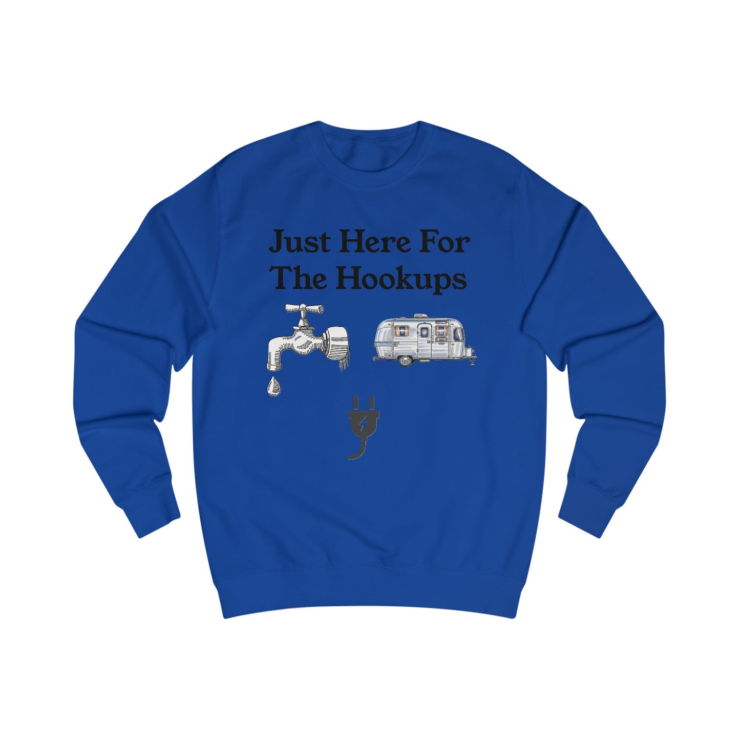 Casual Unisex Sweatshirt with Fun Hookup Quote - Perfect Gift for Campers, Travelers, and Adventure Seekers, Great for Cozy Nights and [...]