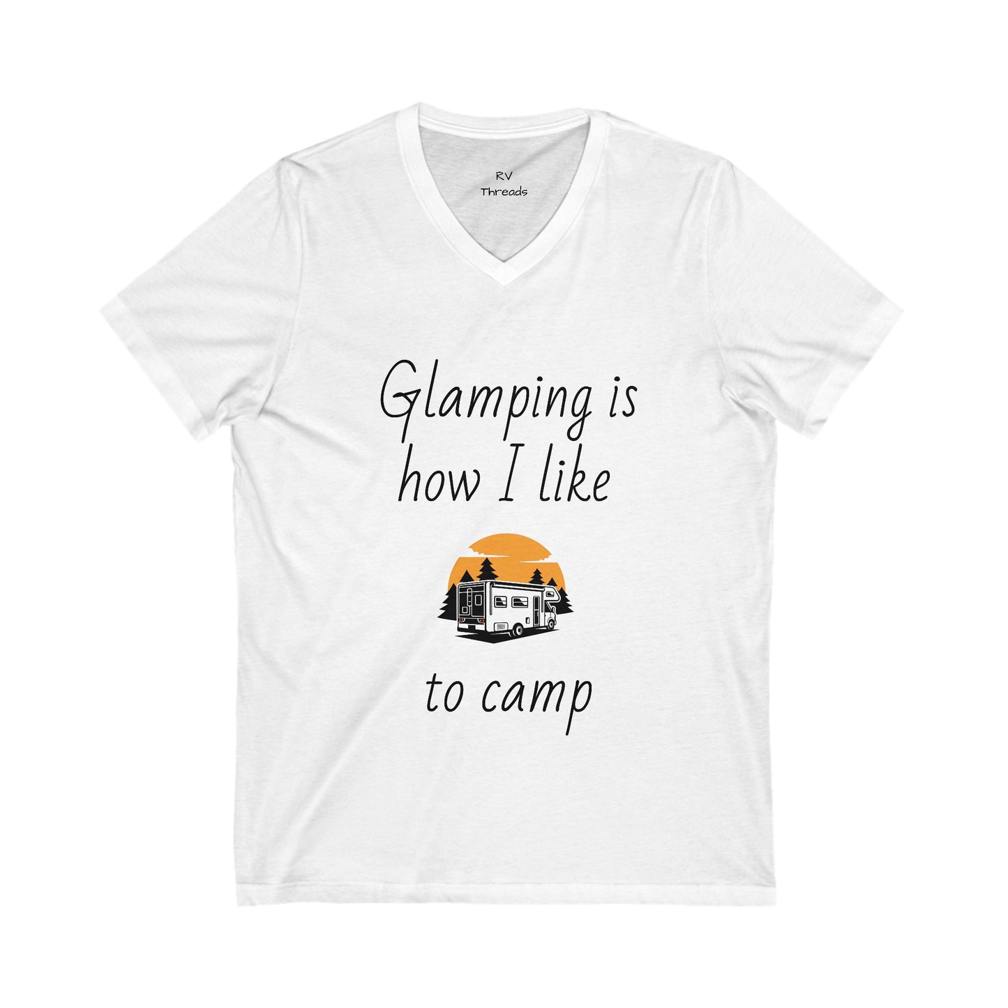 Glamping V-Neck Tee - Perfect for Campers, Outdoor Enthusiasts, Gifts, Travel, Adventuring, Nature Lovers