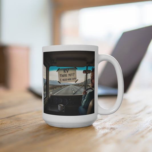 Humorous Travel Mug for Coffee Lovers, RV There's More Coffee, Adventure Gift, Road Trip Cup, Fun Mugs for Friends