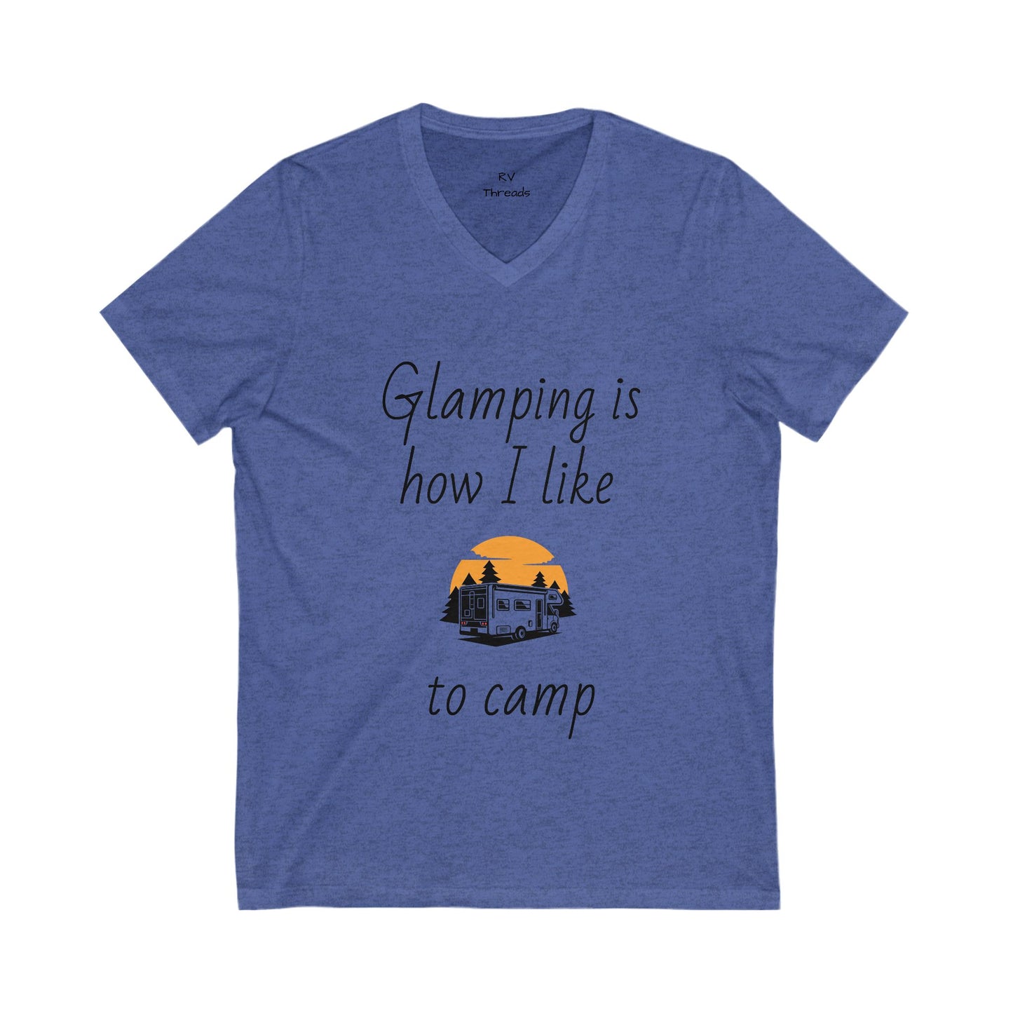 Glamping V-Neck Tee - Perfect for Campers, Outdoor Enthusiasts, Gifts, Travel, Adventuring, Nature Lovers